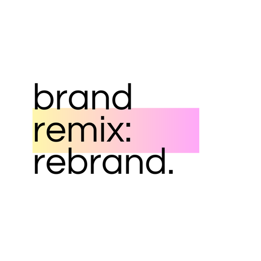 Brand Remix: Rebrand Consultation